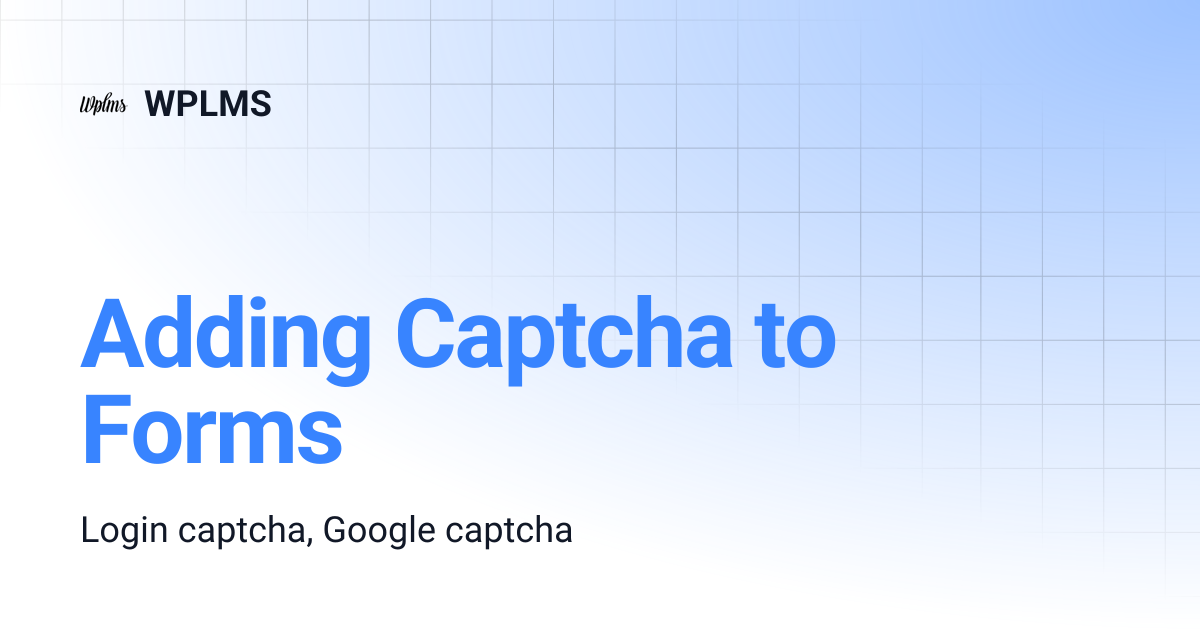 Adding Captcha to Forms | WPLMS